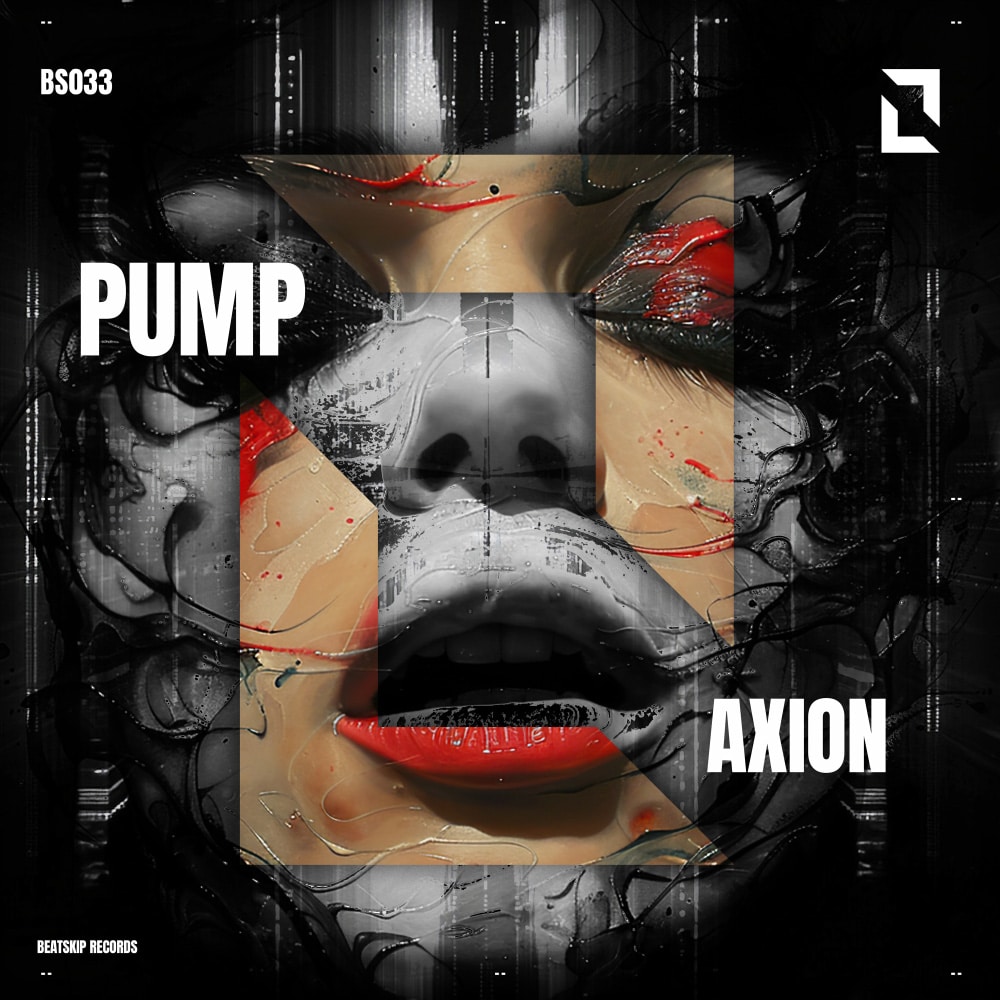 Axion Unleashes High-Energy Hard Techno Track “Pump” on Beatskip Records